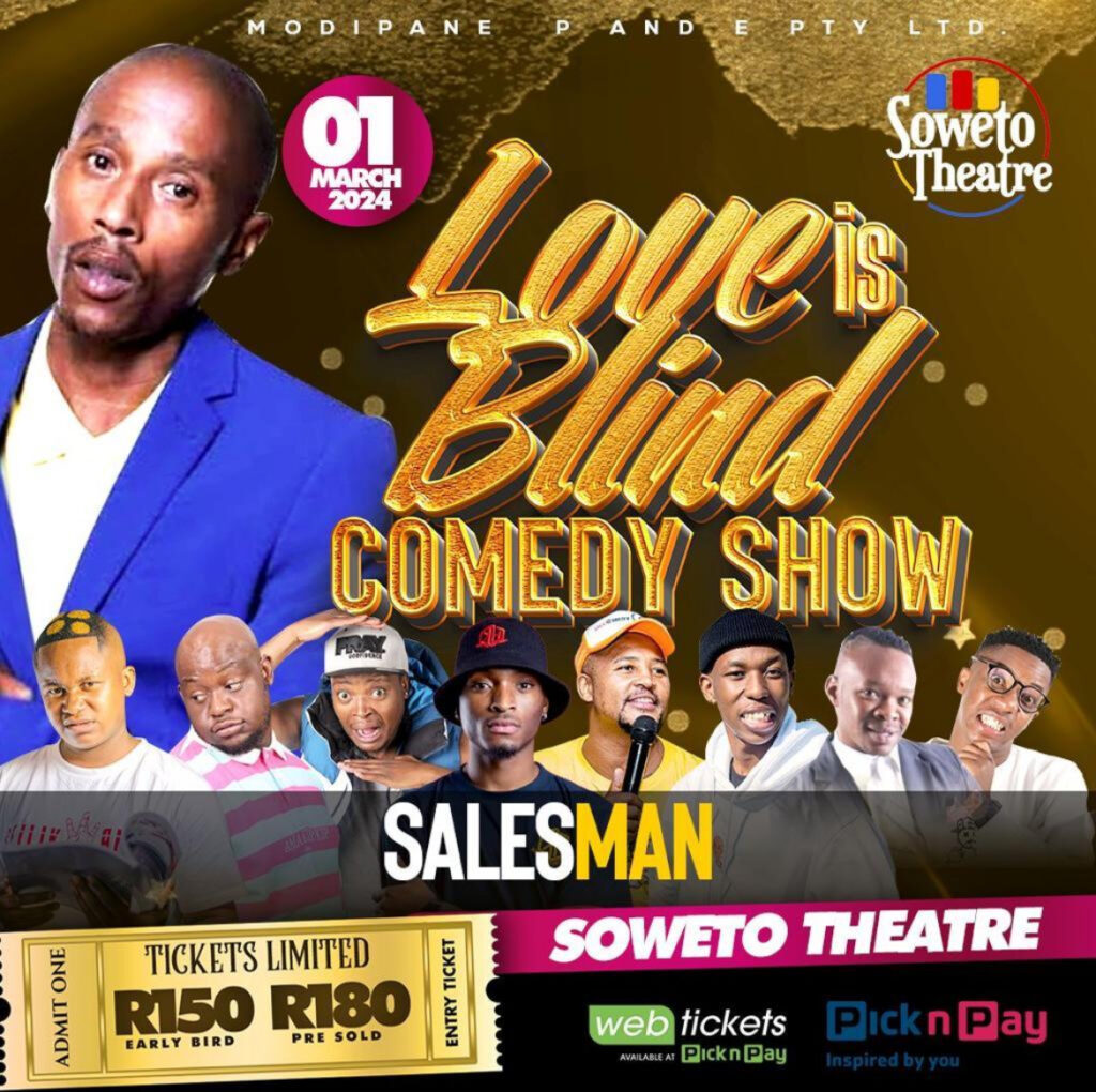 Love is Blind- Soweto Theatre